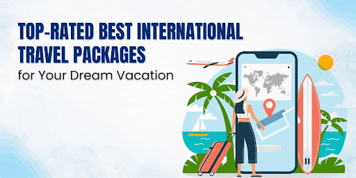 Best International Travel Packages