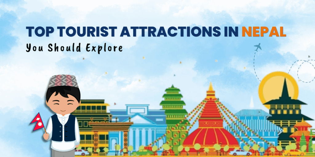 Top Tourist Attractions in Nepal